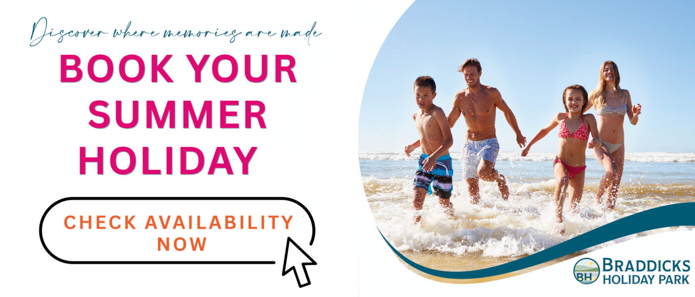 SUmmer Holidays at Braddicks Holiday Park